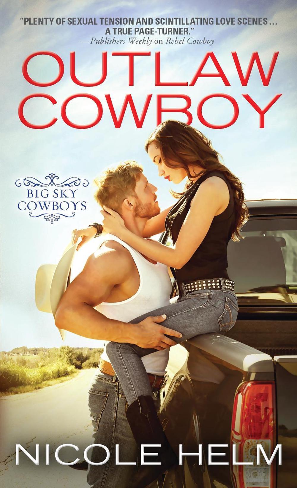Outlaw Cowboy by Nicole Helm - ISBN: 9781492621270