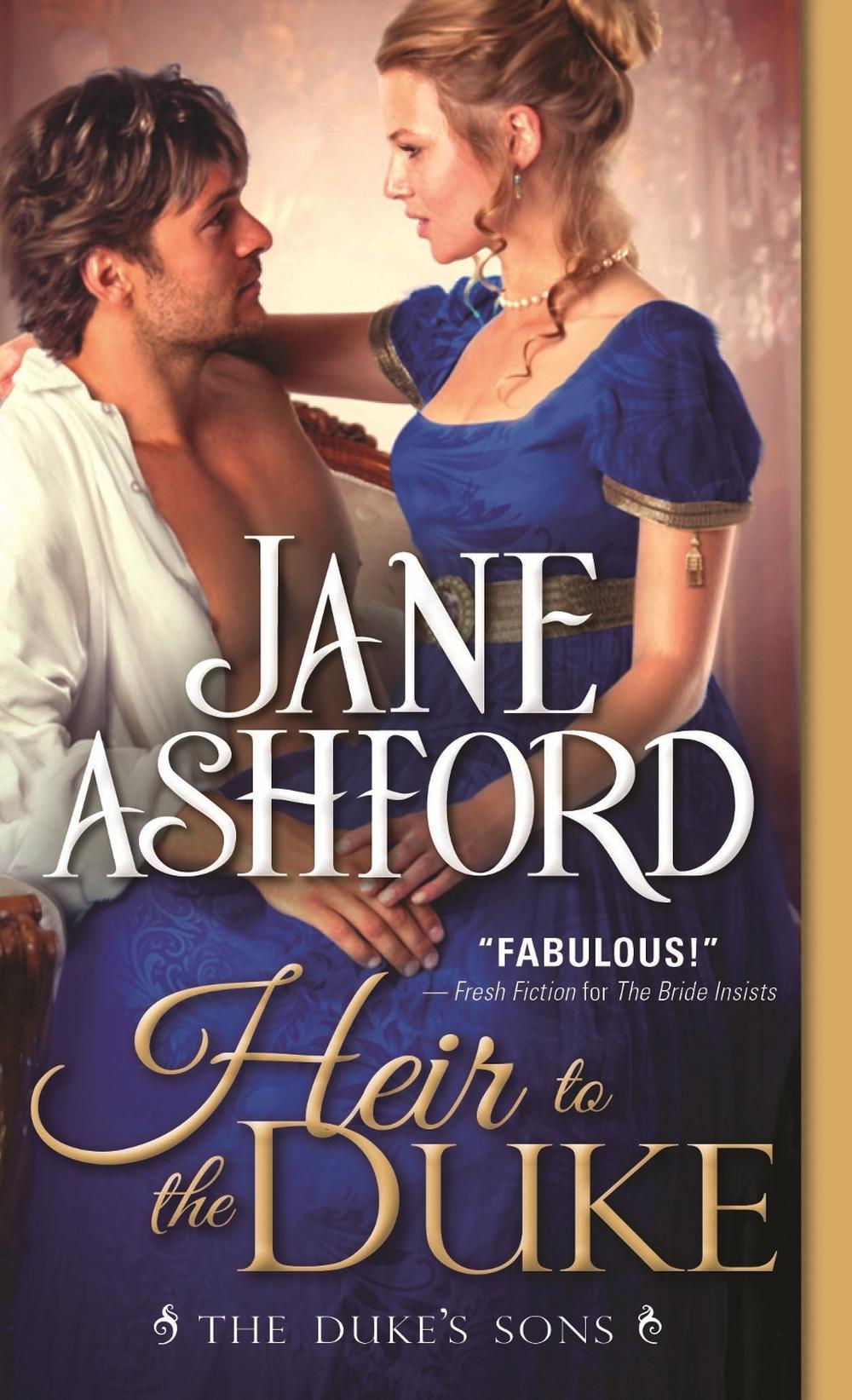 Heir to the Duke by Jane Ashford - ISBN: 9781492621560