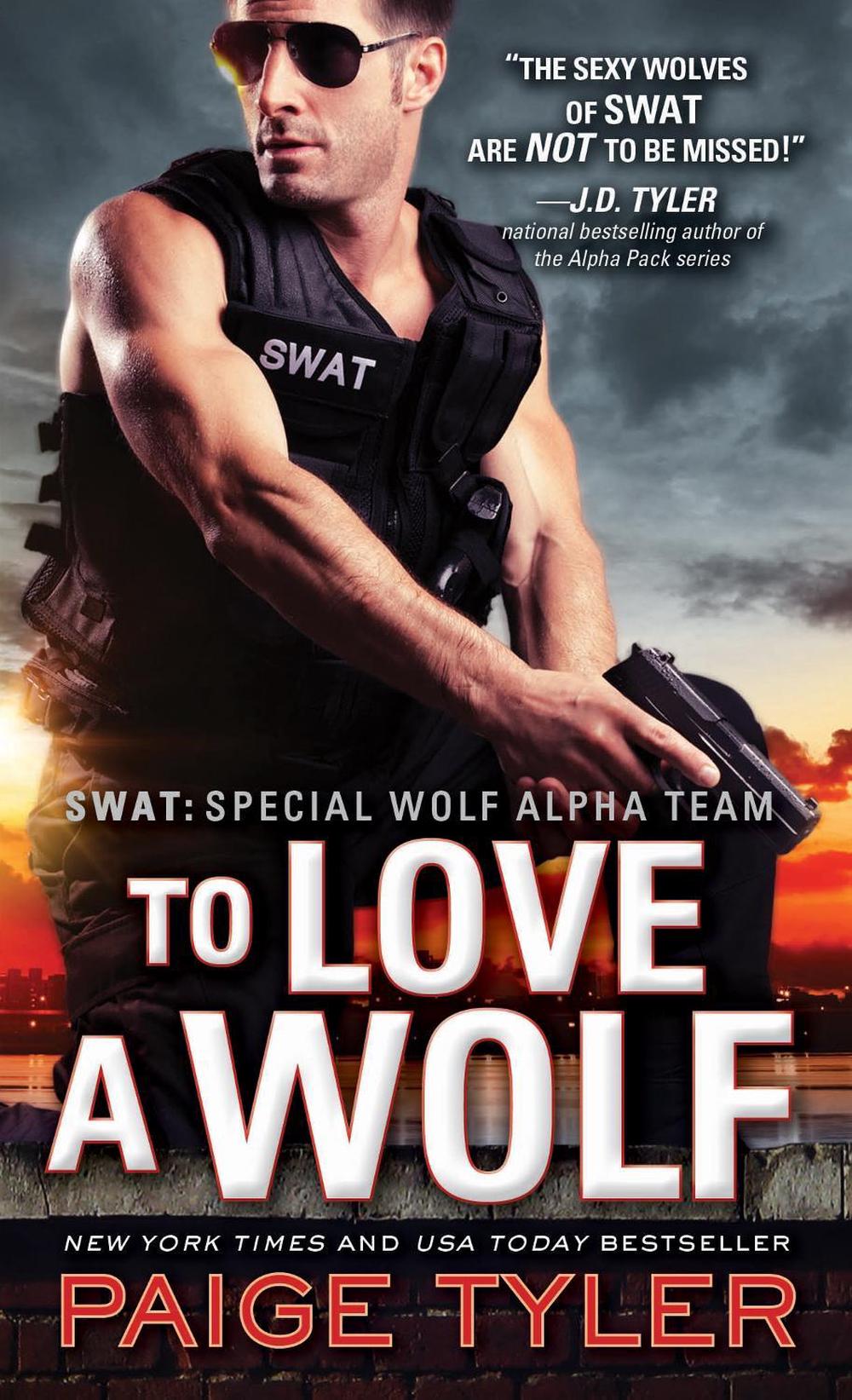 To Love a Wolf by Paige Tyler - ISBN: 9781492625957