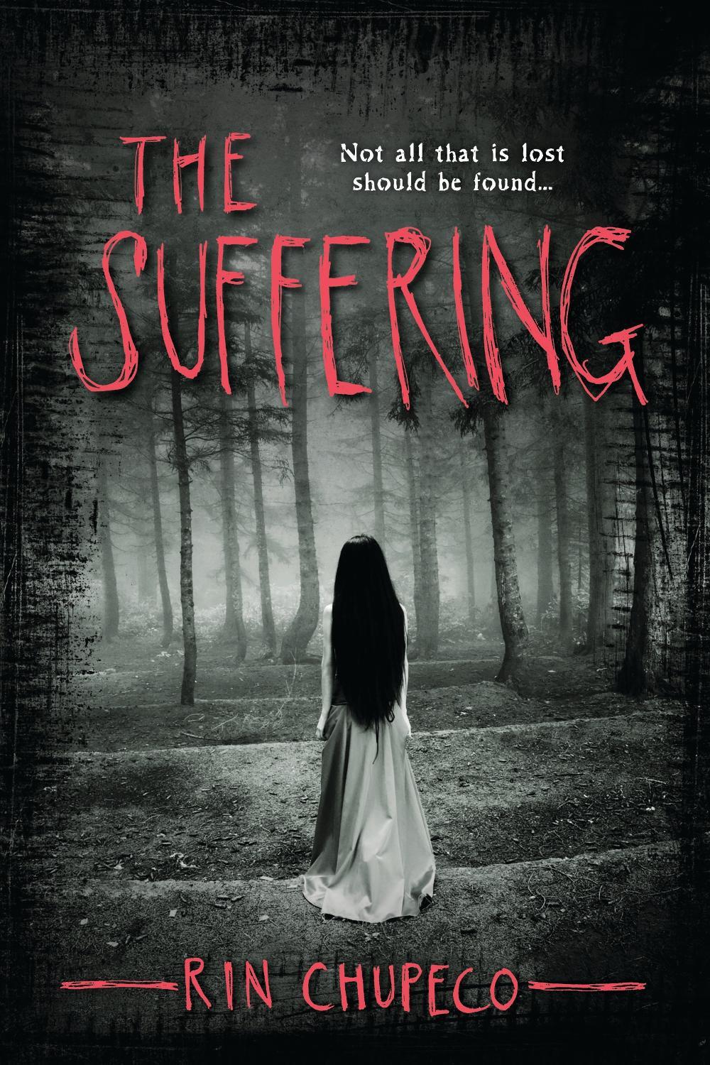 The Suffering by Rin Chupeco - ISBN: 9781492629849