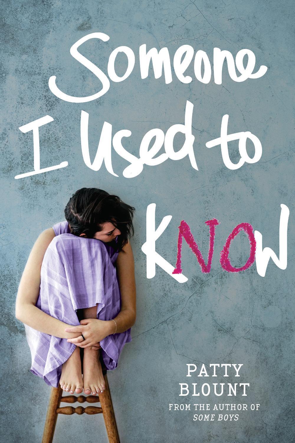 Someone I Used to Know by Patty Blount - ISBN: 9781492632818