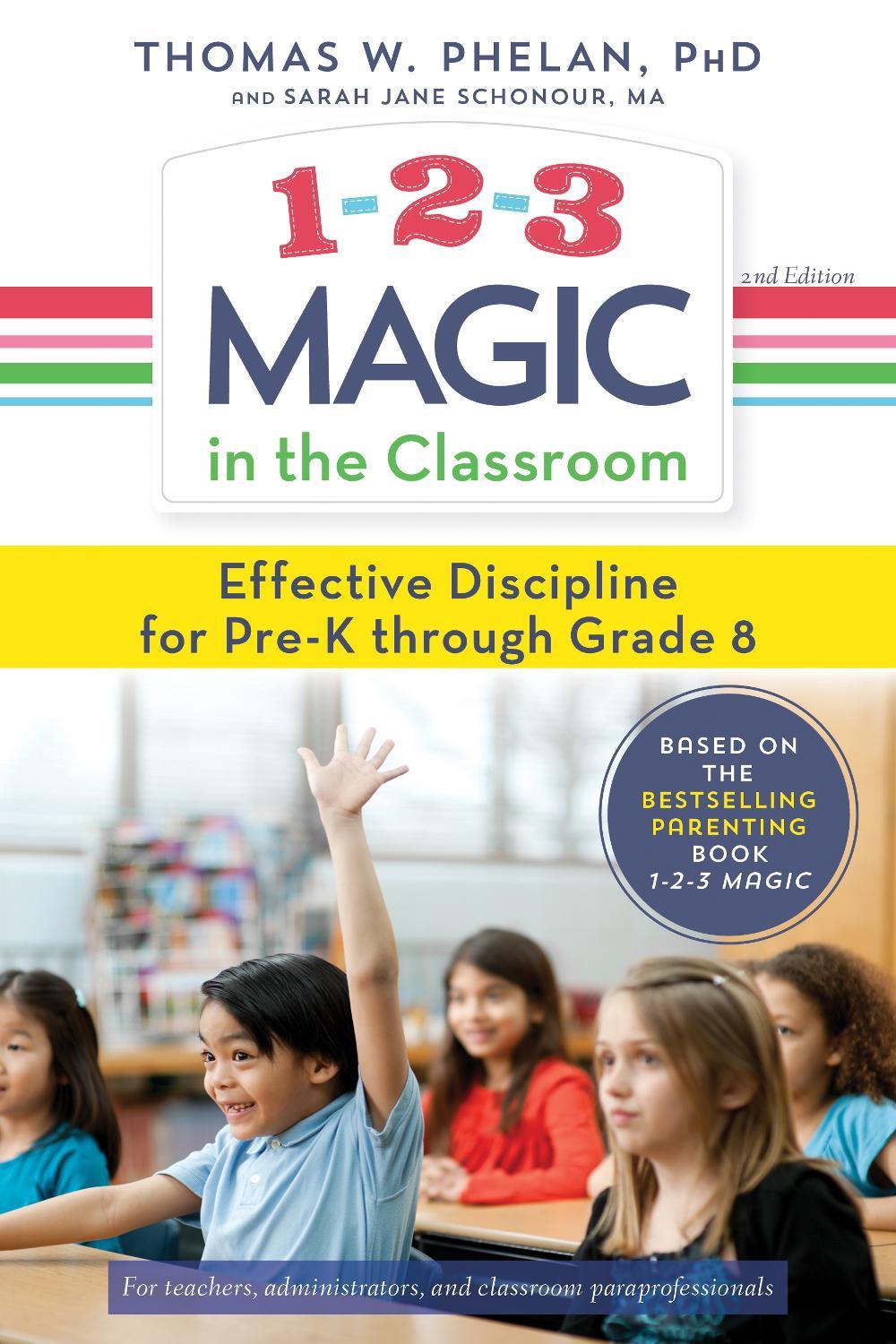 1-2-3 Magic in the Classroom by Thomas Phelan - ISBN: 9781492633051