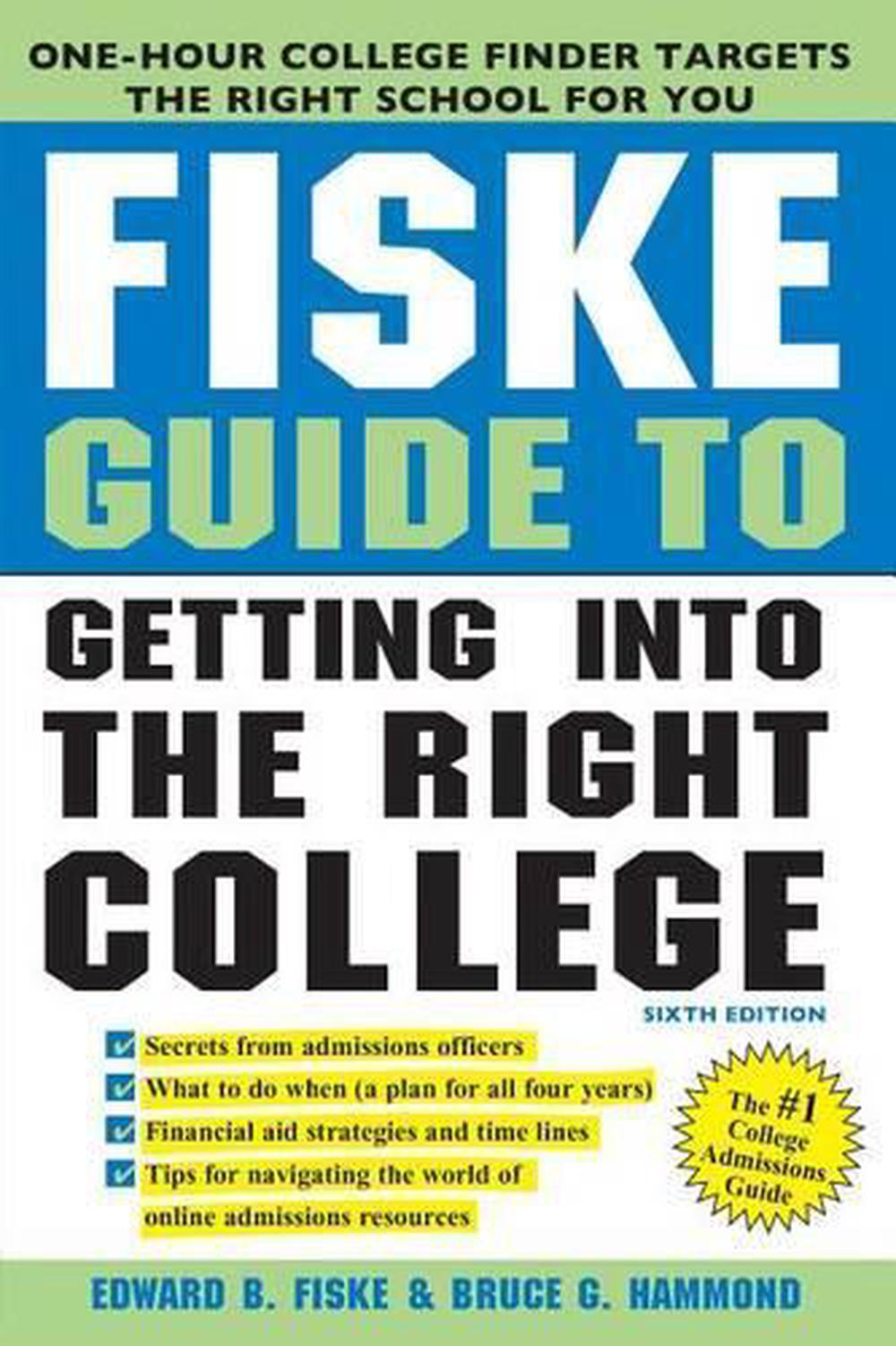 Fiske Guide to Getting Into the Right College, 9781492633303