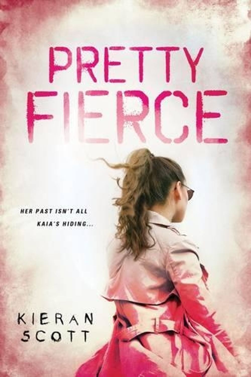 Pretty Fierce by Kieran Scott - ISBN: 9781492637981