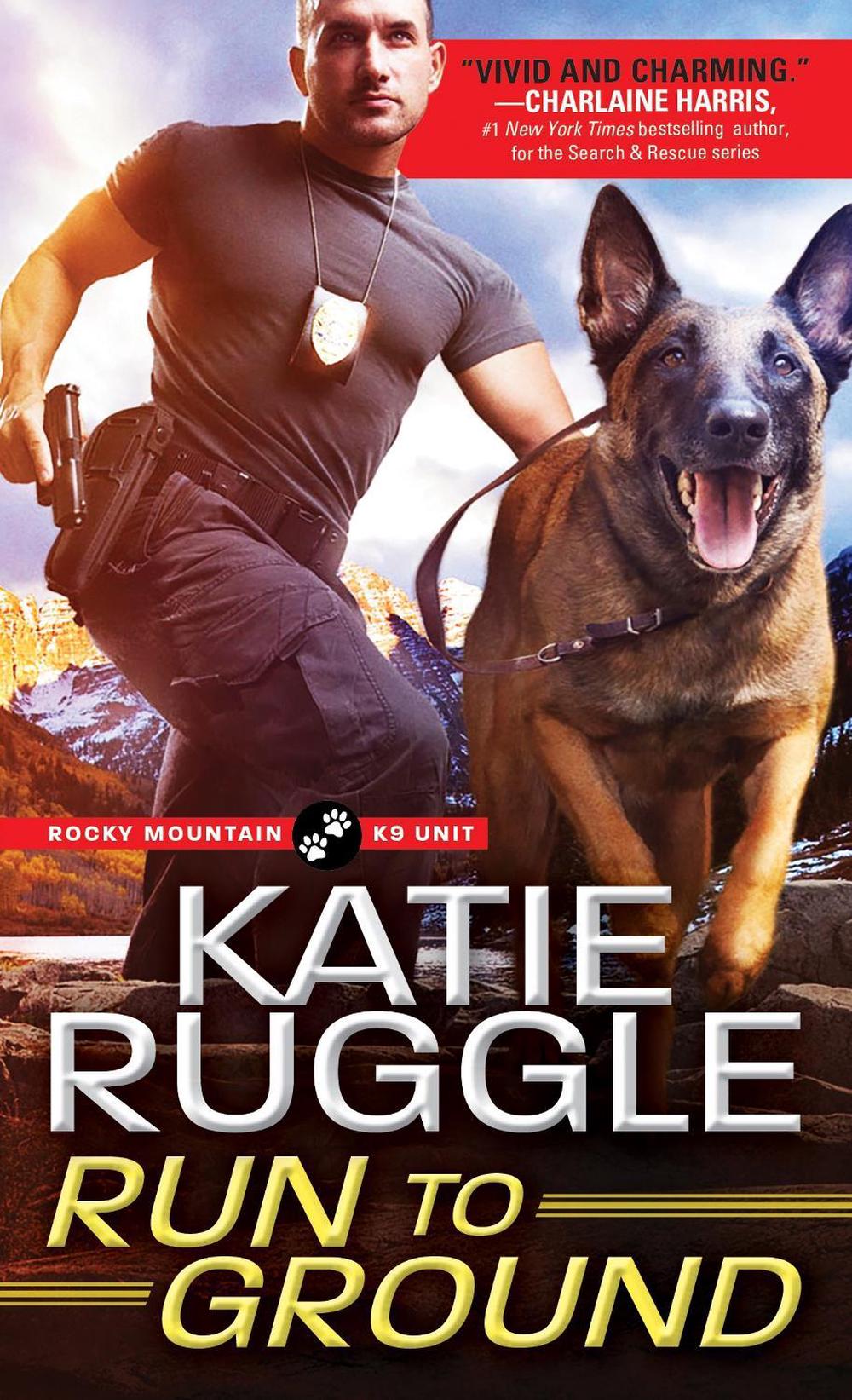 Run to Ground by Katie Ruggle - ISBN: 9781492643043