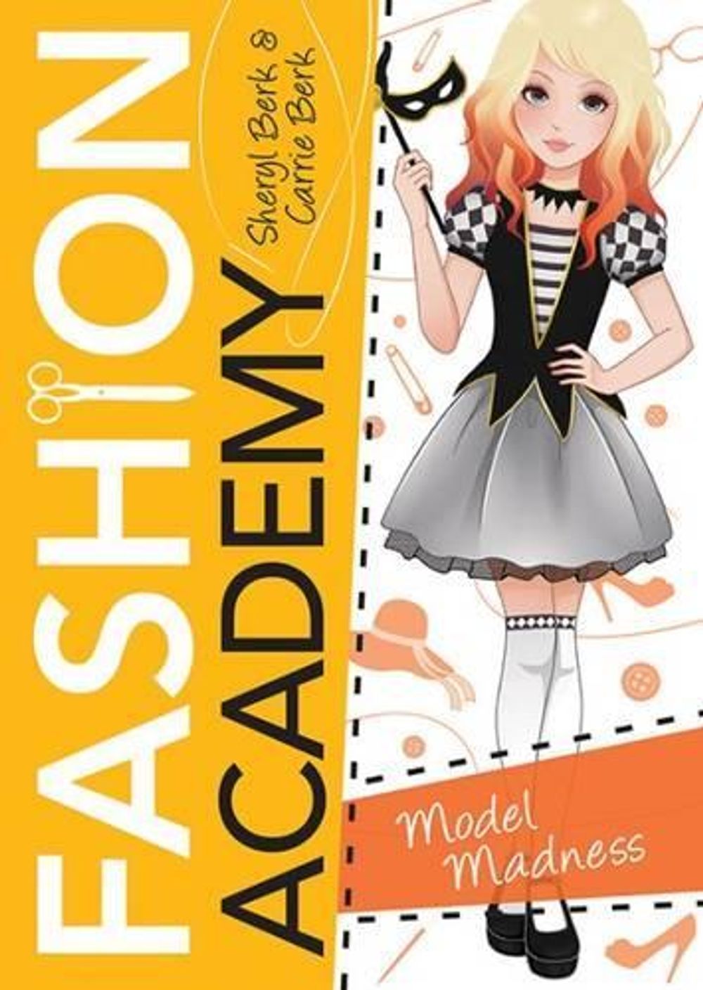 Model Madness by Sheryl Berk - ISBN: 9781492644965