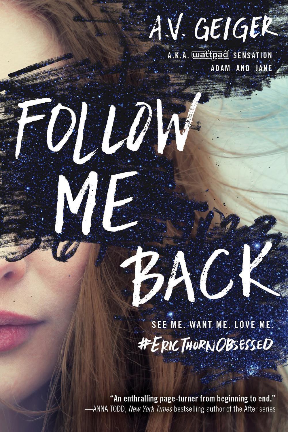 Follow Me Back by A.V. Geiger - ISBN: 9781492645238