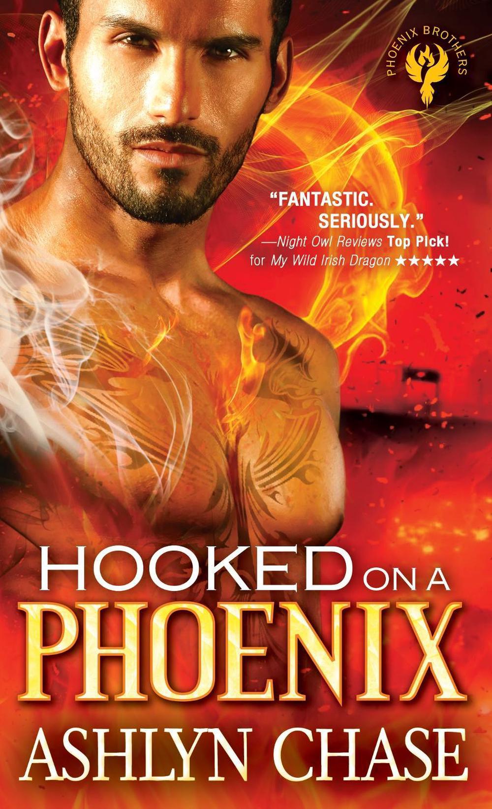 Hooked on a Phoenix by Ashlyn Chase - ISBN: 9781492645498