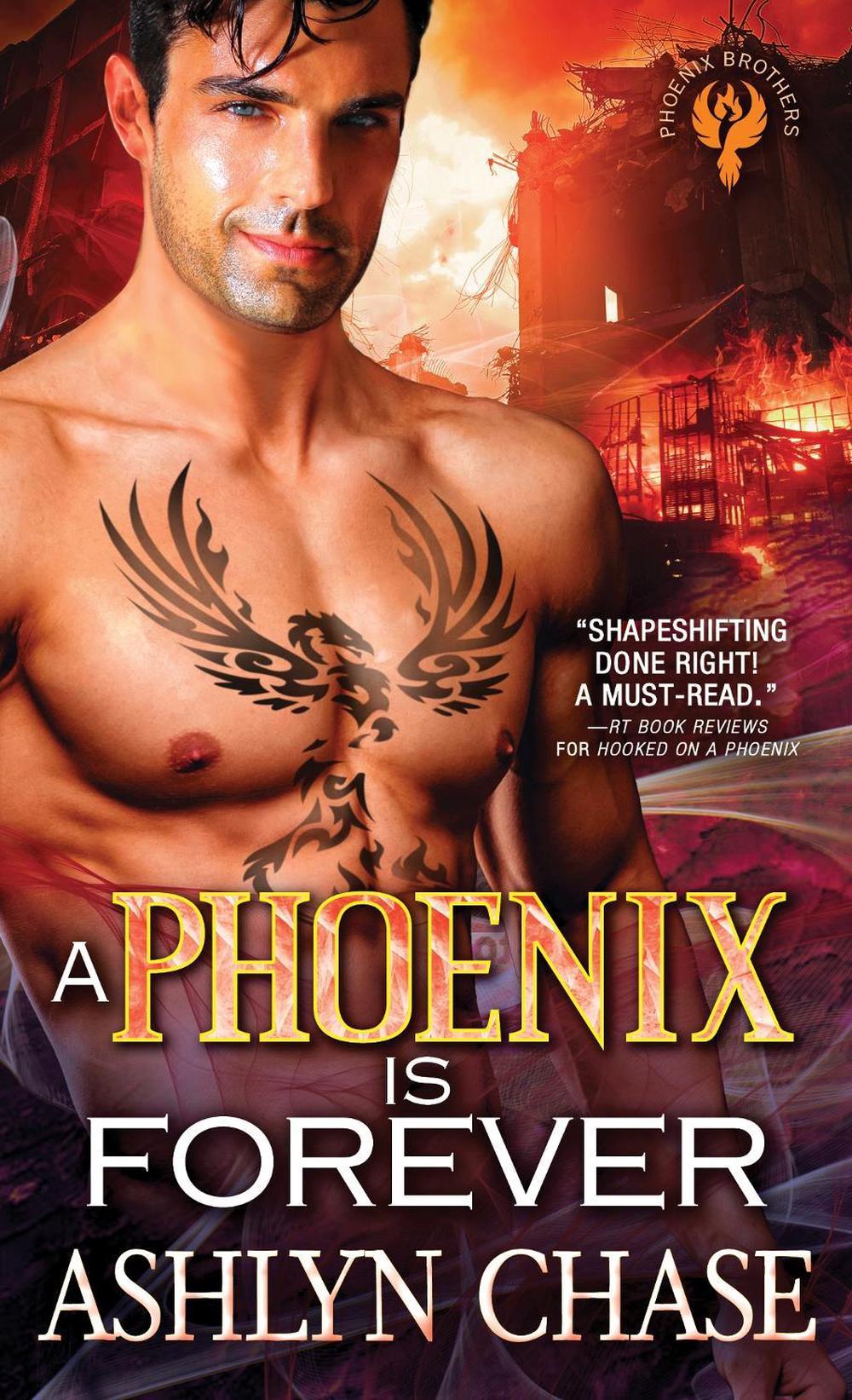 A Phoenix Is Forever by Ashlyn Chase - ISBN: 9781492645559