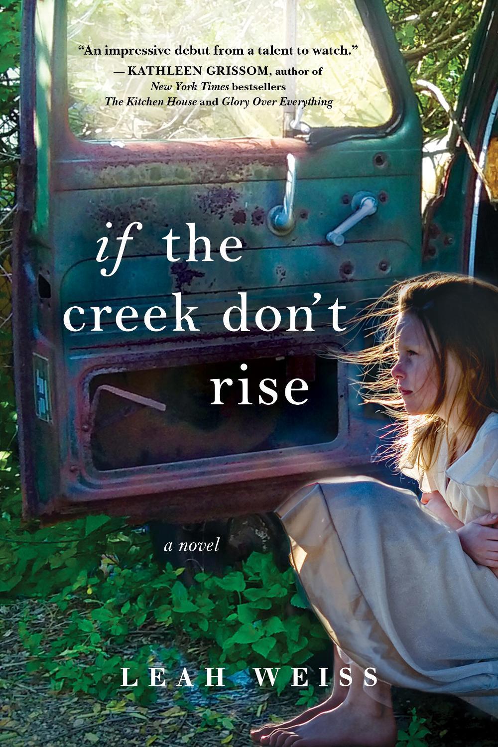 If the Creek Don't Rise by Leah Weiss - ISBN: 9781492647454