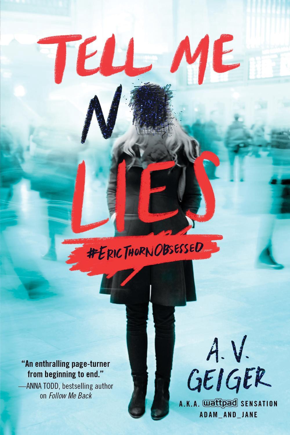Tell Me No Lies by A.V. Geiger - ISBN: 9781492648253