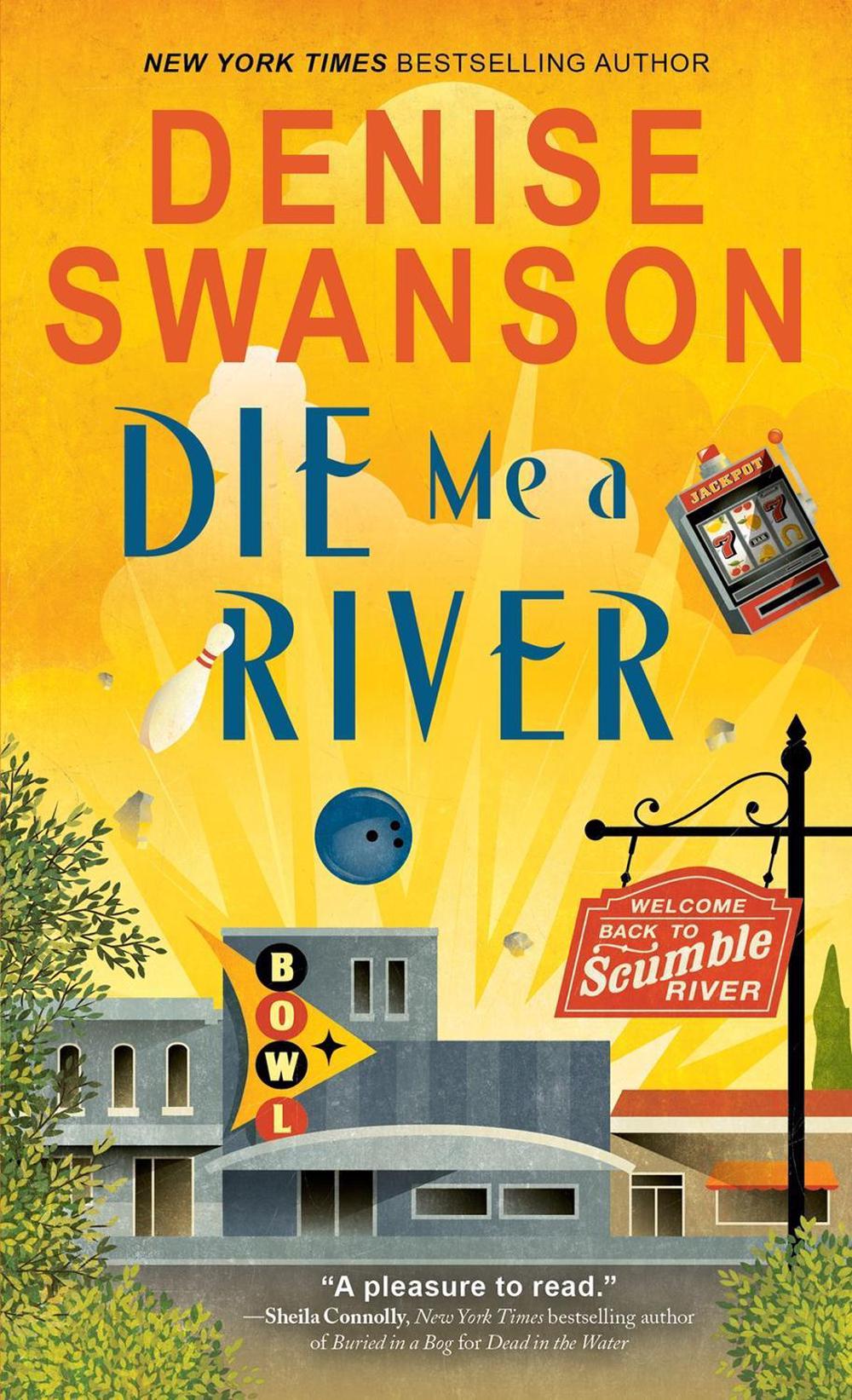 Die Me a River by Denise Swanson - ISBN: 9781492648352