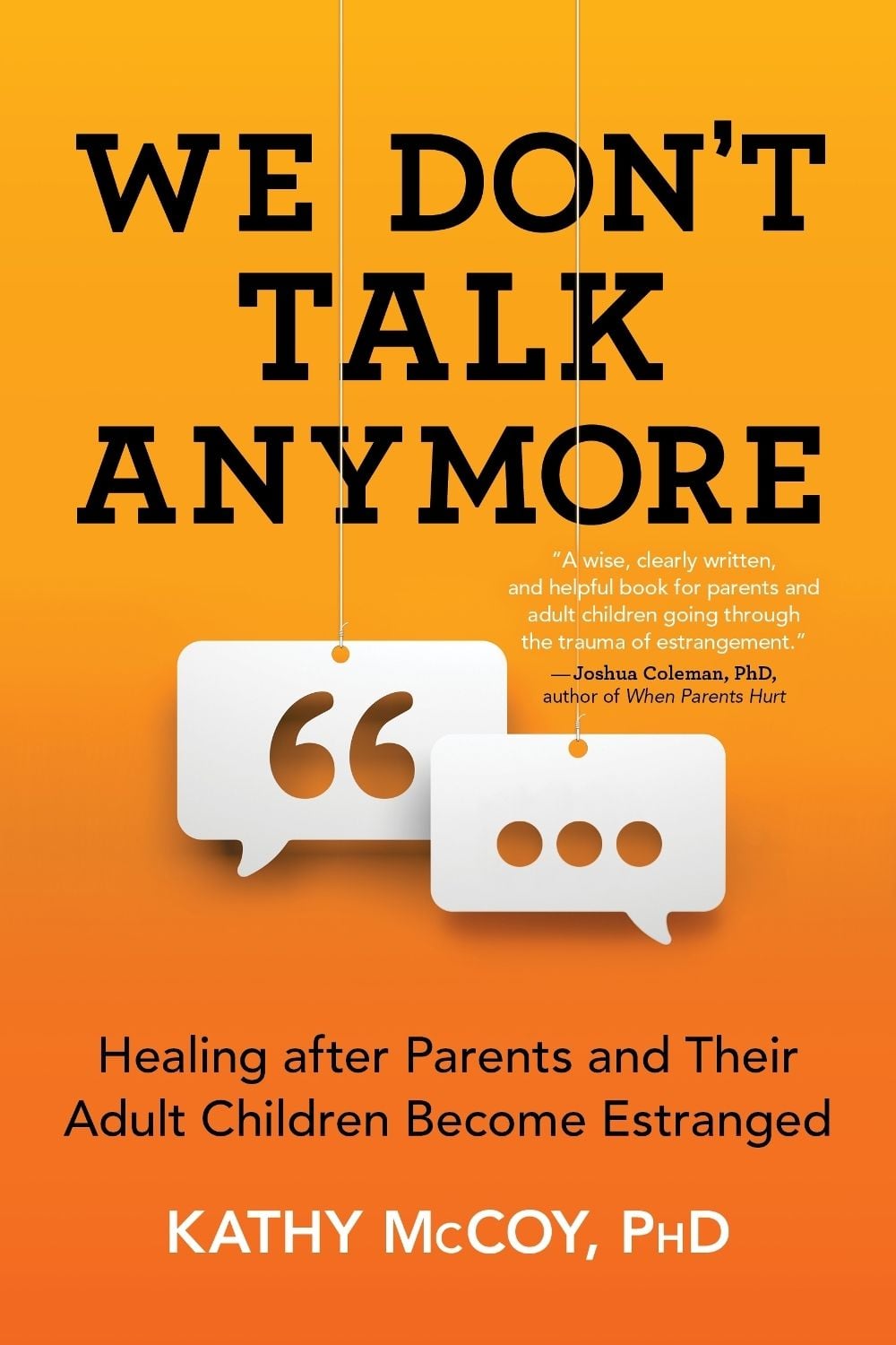 We Don't Talk Anymore by Kathy McCoy - ISBN: 9781492651130