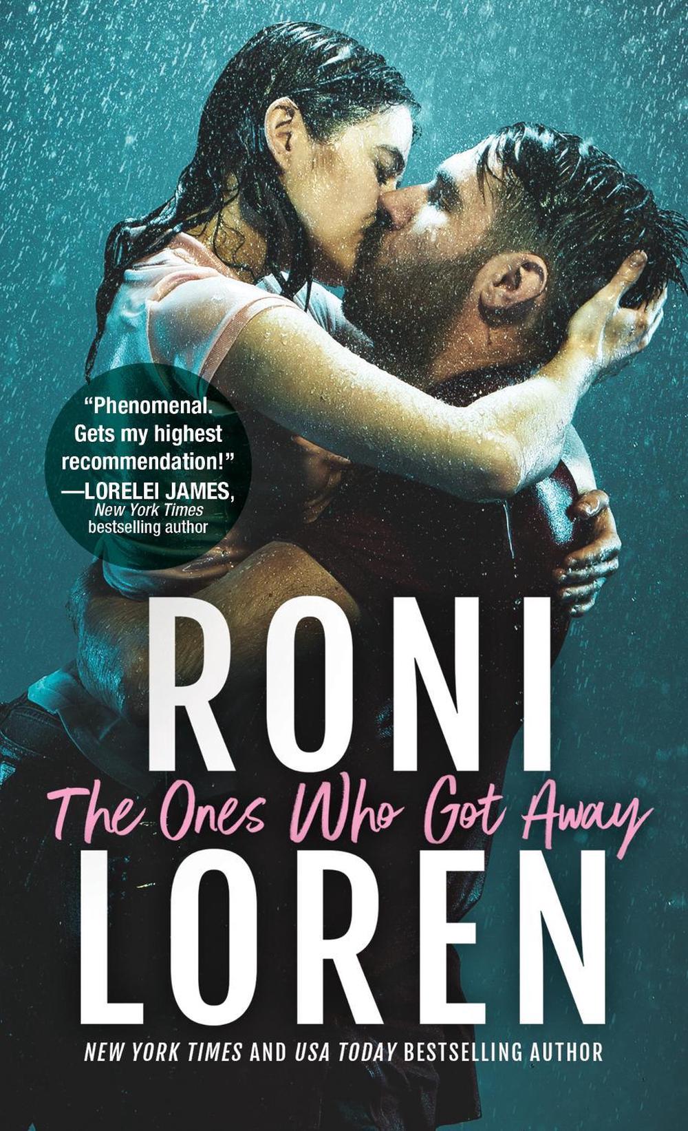 The Ones Who Got Away by Roni Loren - ISBN: 9781492651406