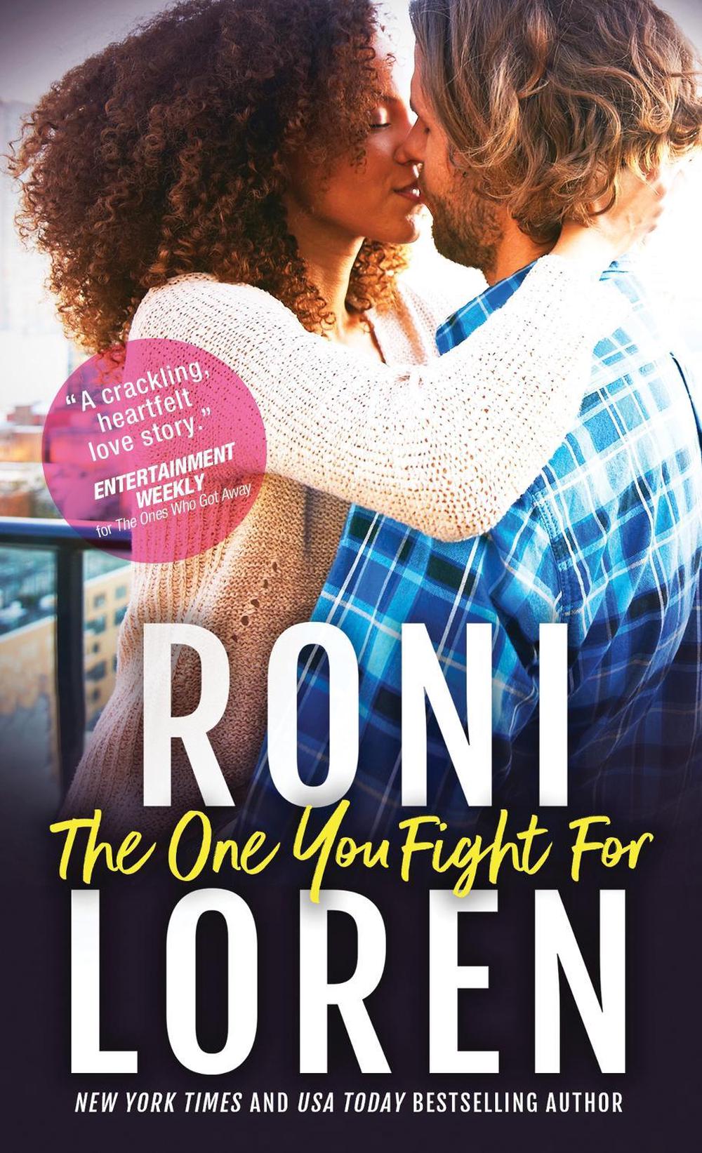 The One You Fight For by Roni Loren - ISBN: 9781492651468