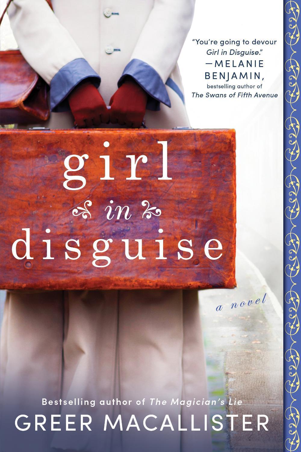 Girl in Disguise by Greer Macallister - ISBN: 9781492652731