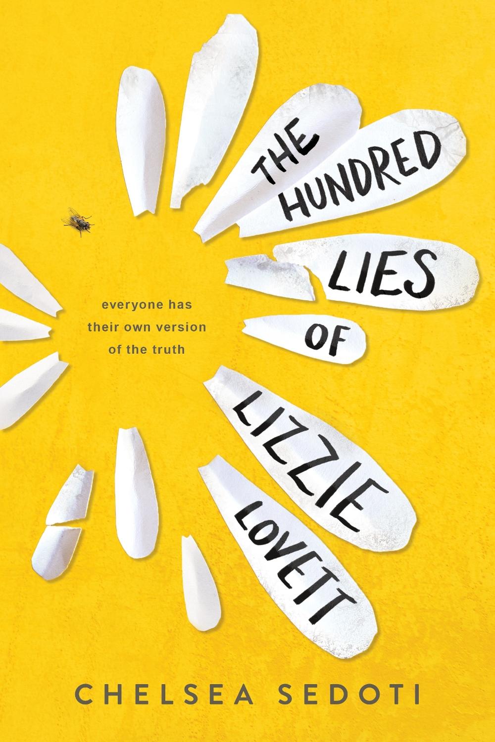 The Hundred Lies of Lizzie Lovett by Chelsea Sedoti - ISBN: 9781492652755