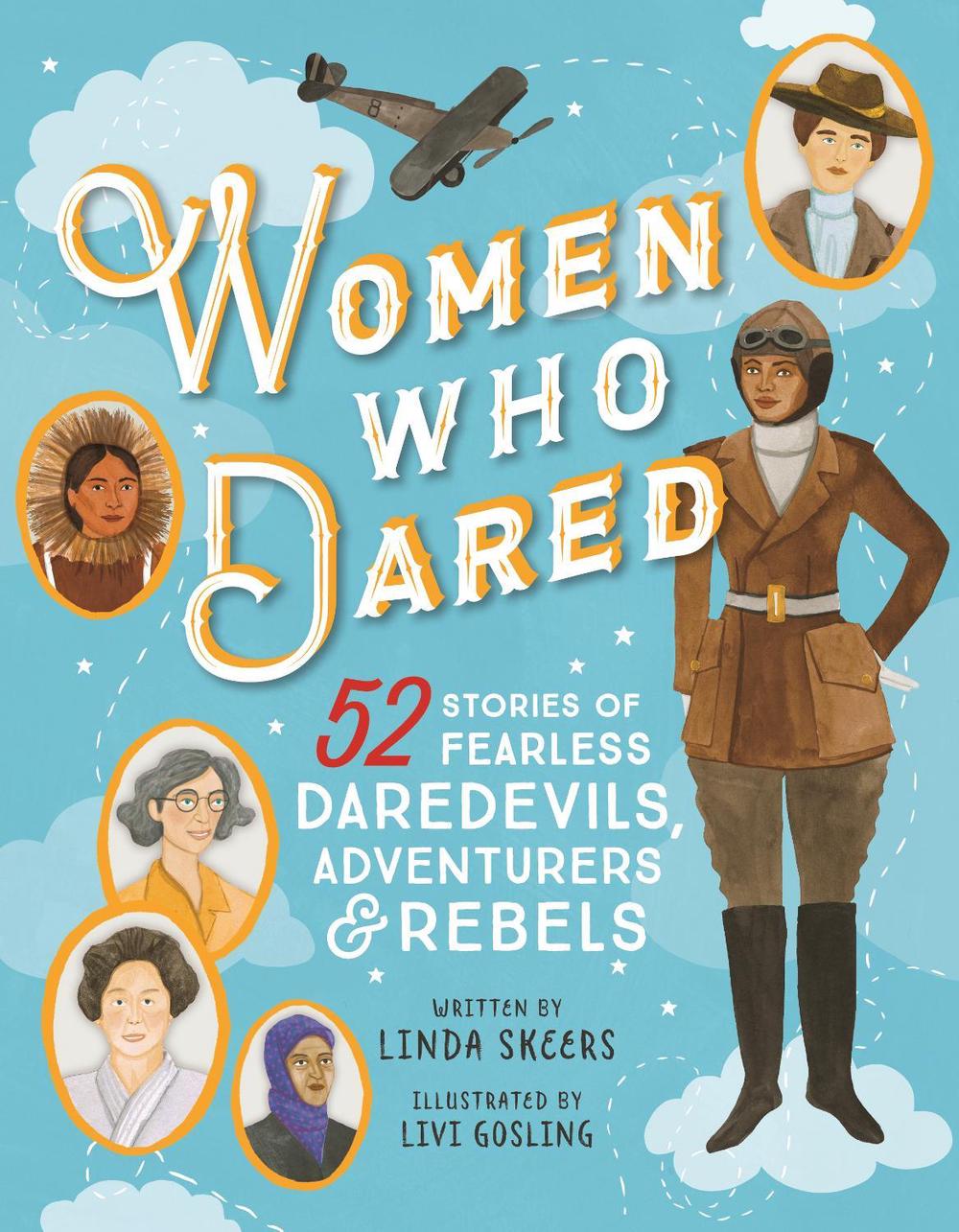 Women Who Dared by Linda Skeers - ISBN: 9781492653271