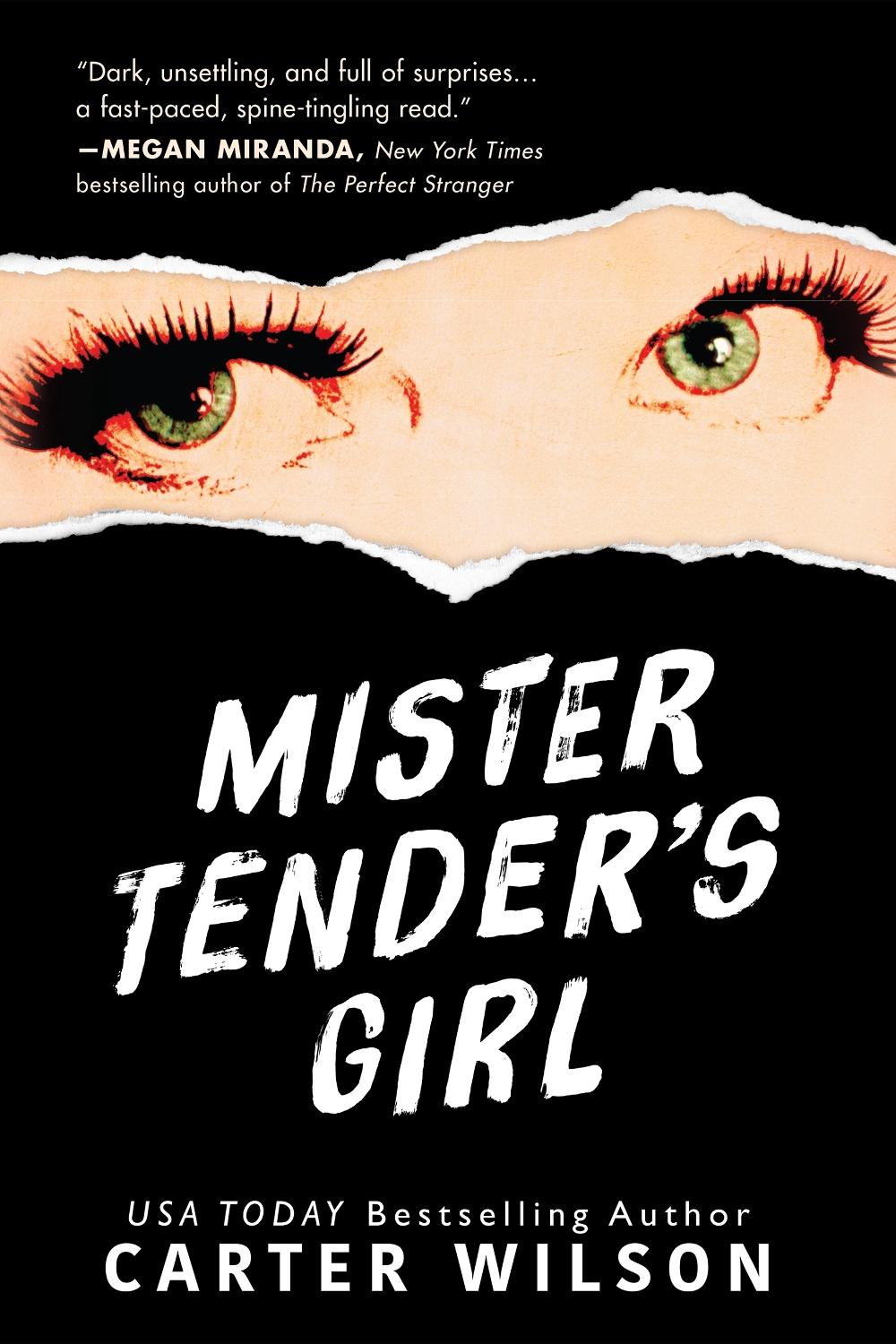 Mister Tender's Girl by Carter Wilson - ISBN: 9781492656500