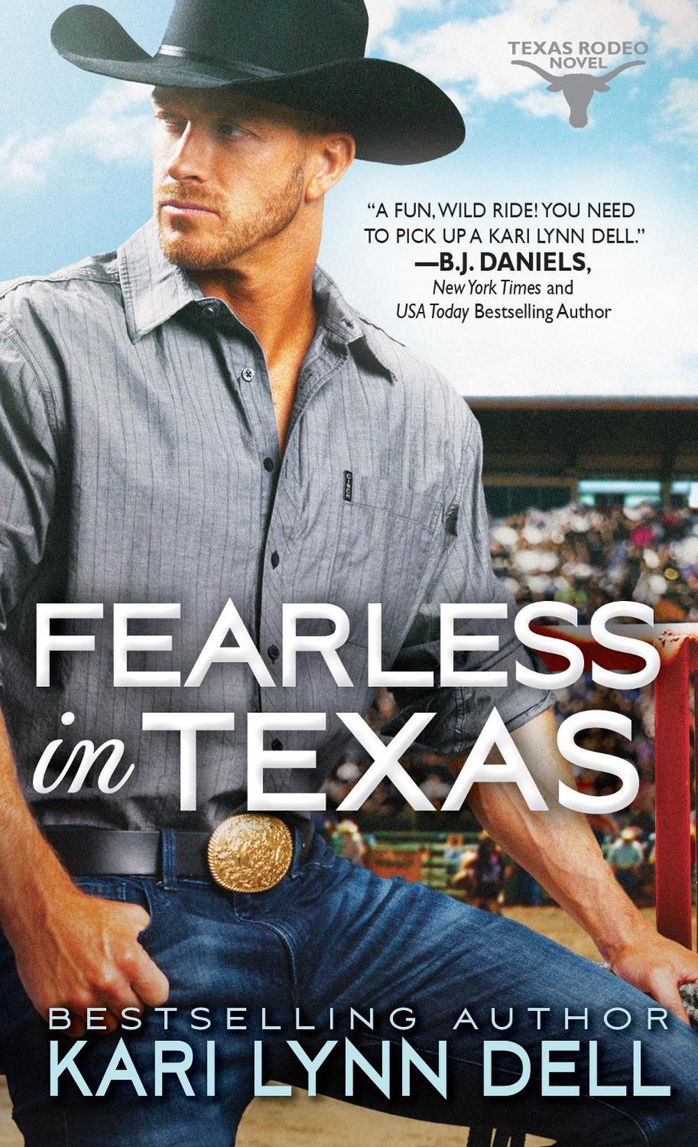 Fearless in Texas by Kari Lynn Dell - ISBN: 9781492658115
