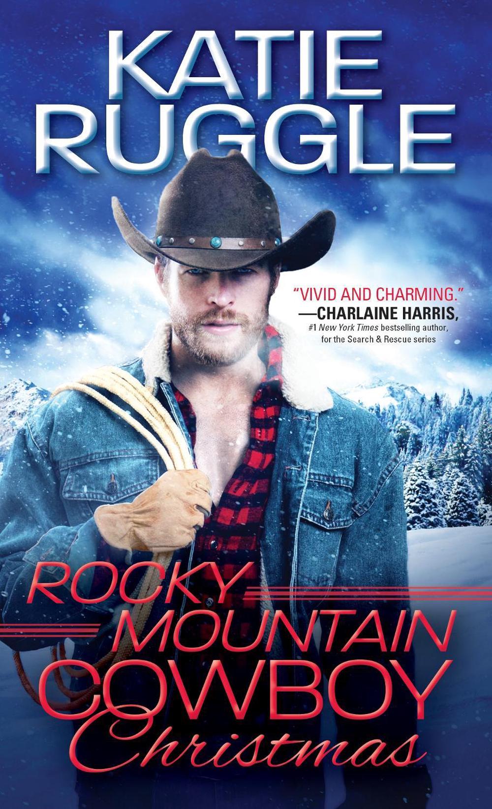 Rocky Mountain Cowboy Christmas by Katie Ruggle - ISBN: 9781492658665