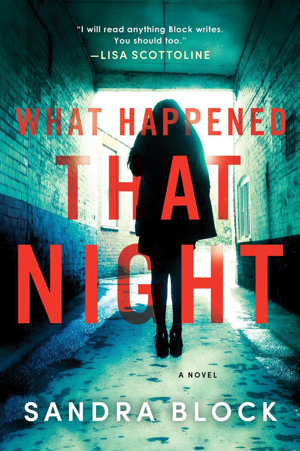 What Happened That Night by Sandra Block - ISBN: 9781492660293
