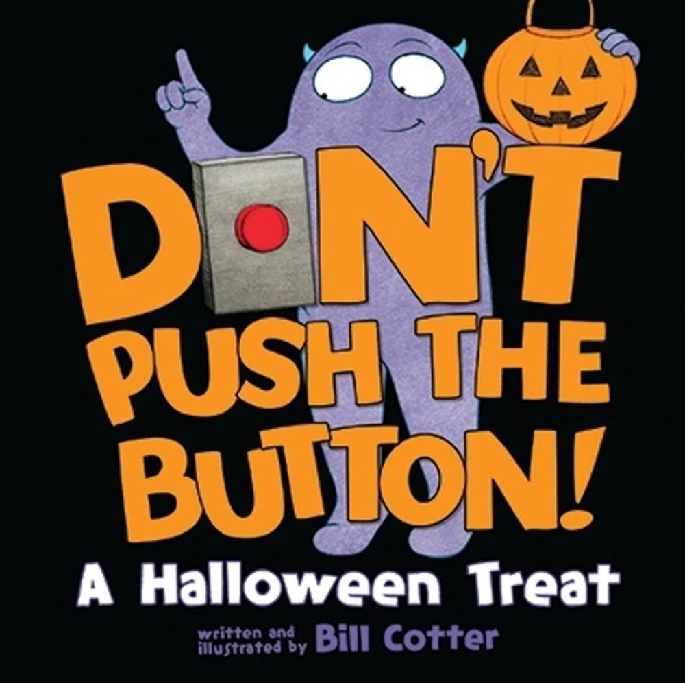 Don't Push the Button! A Halloween Treat, 9781492660958
