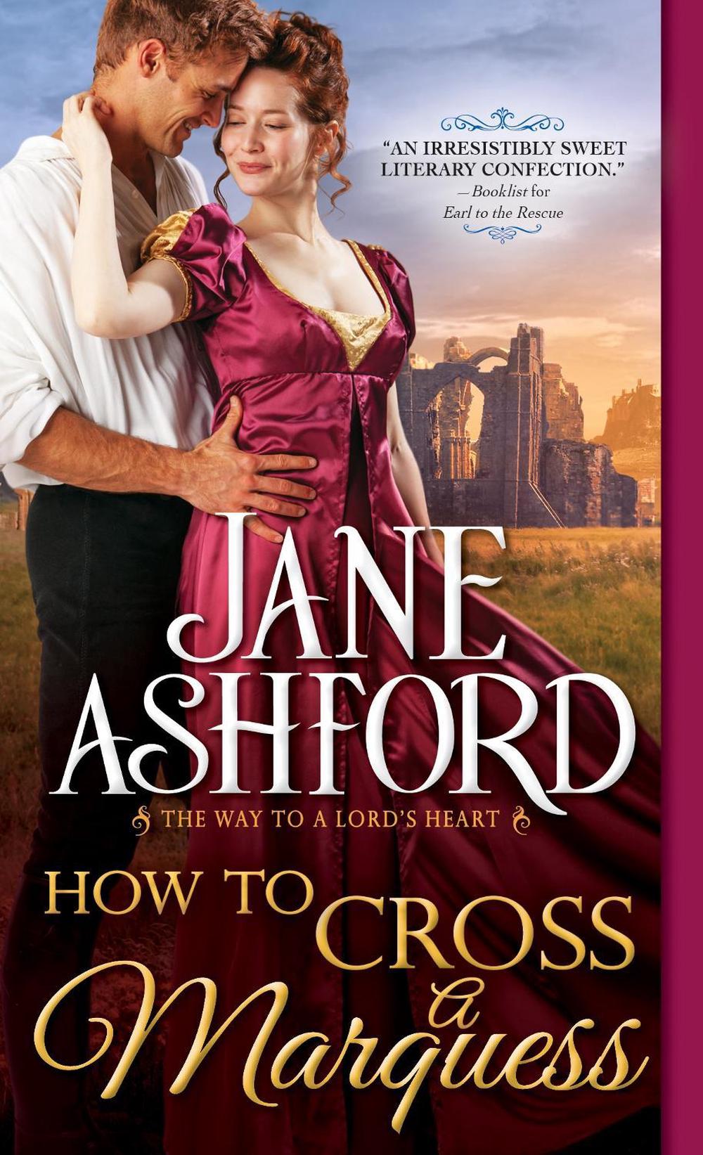 How to Cross a Marquess by Jane Ashford - ISBN: 9781492663416