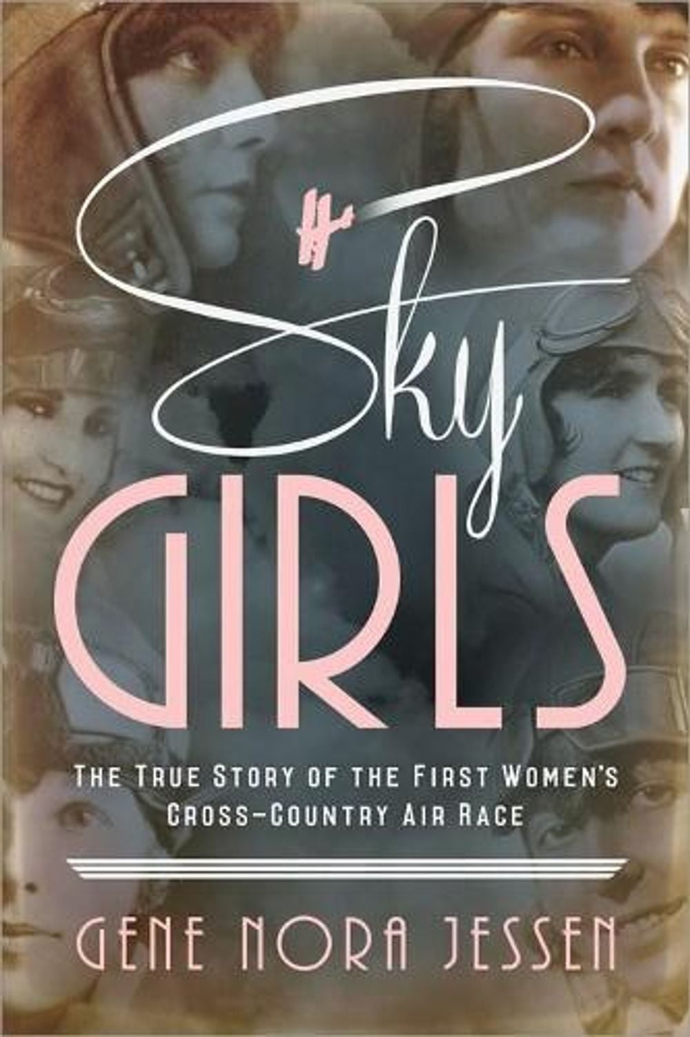 Sky Girls by Gene Jessen - ISBN: 9781492664475