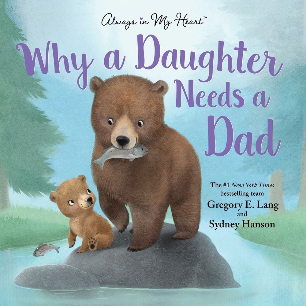 Why a Daughter Needs a Dad by Susanna Leonard Hill - ISBN: 9781492667834