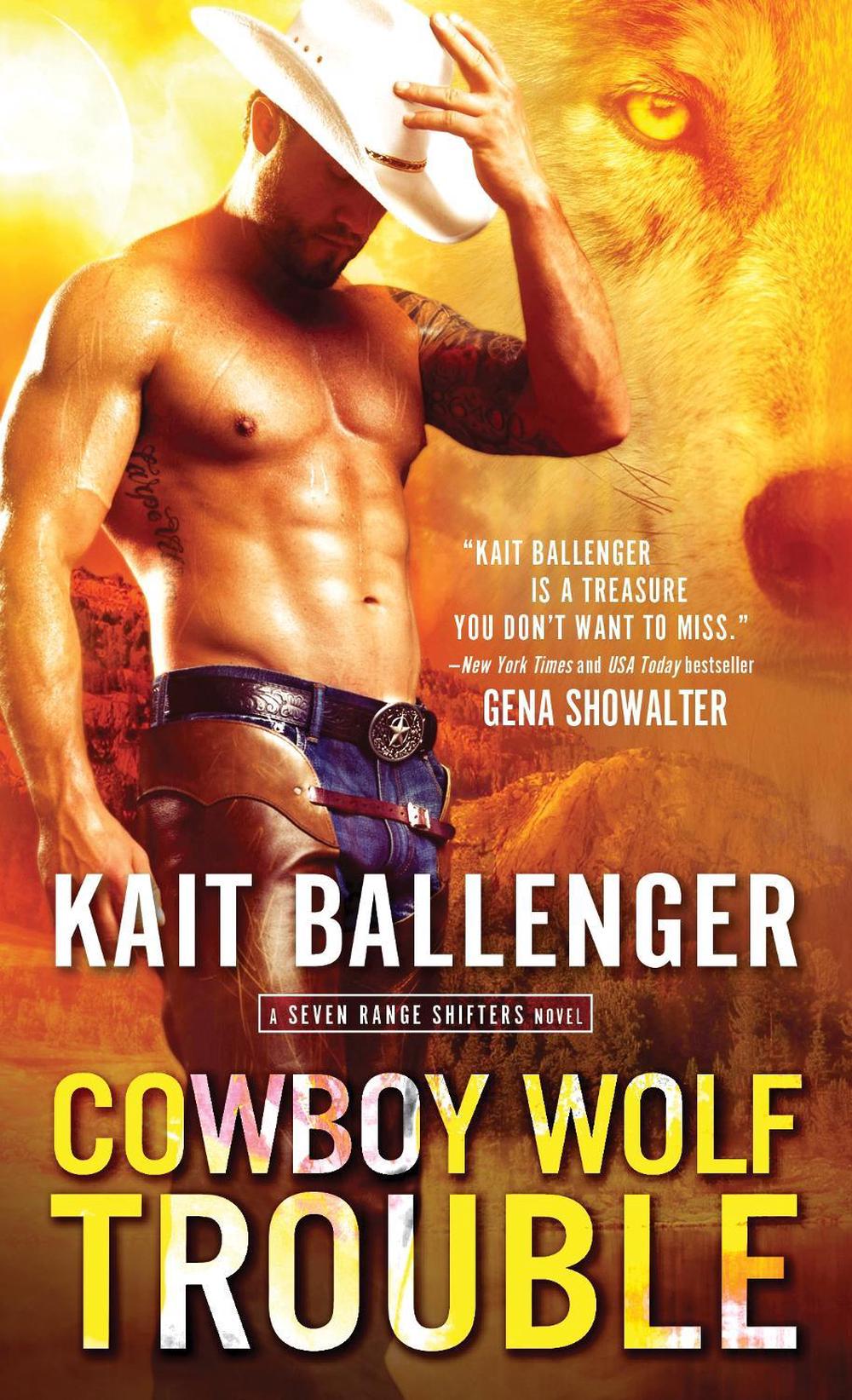 Cowboy Wolf Trouble by Kait Ballenger - ISBN: 9781492670766