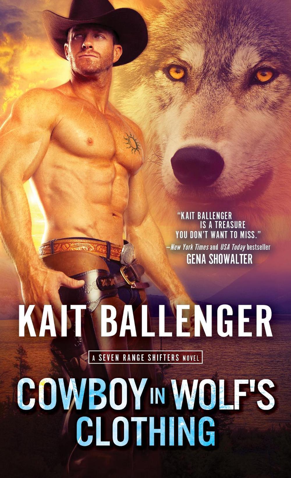 Cowboy in Wolf's Clothing by Kait Ballenger - ISBN: 9781492670797