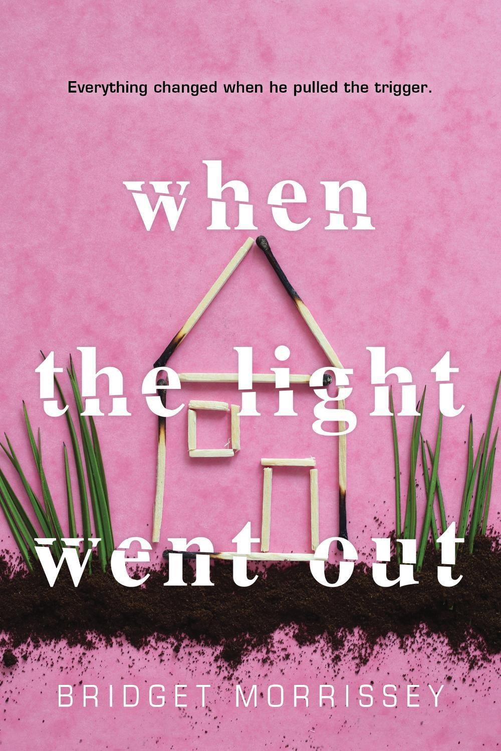 When the Light Went Out by Bridget Morrissey - ISBN: 9781492670988