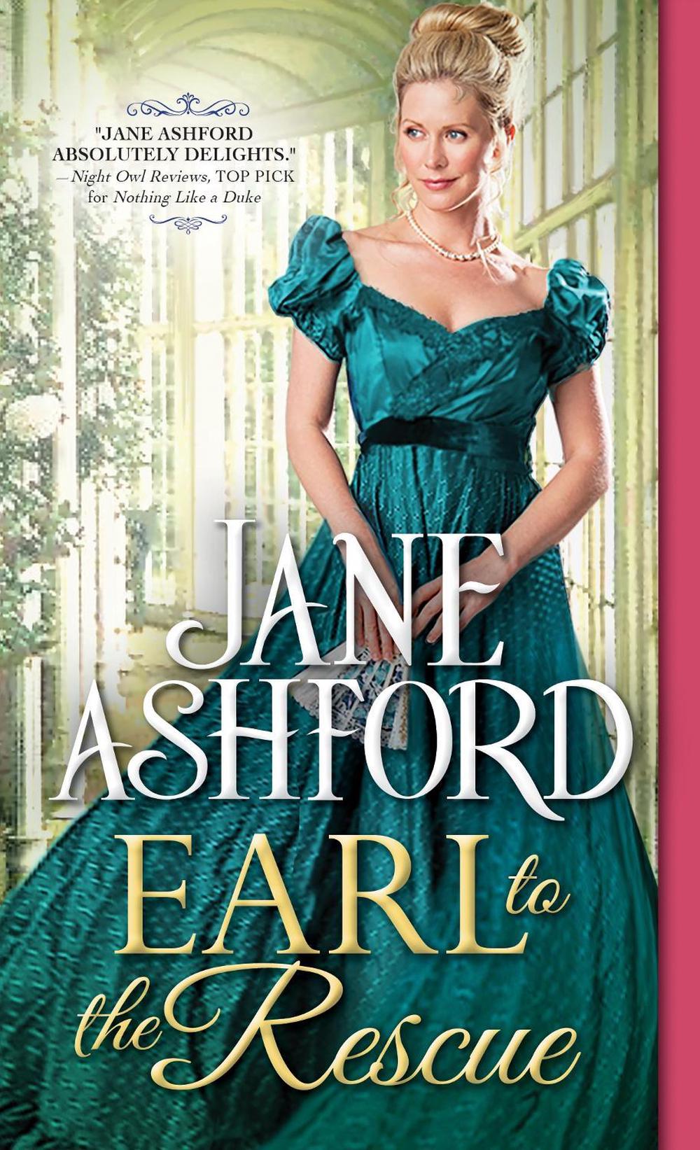 Earl to the Rescue by Jane Ashford - ISBN: 9781492674320
