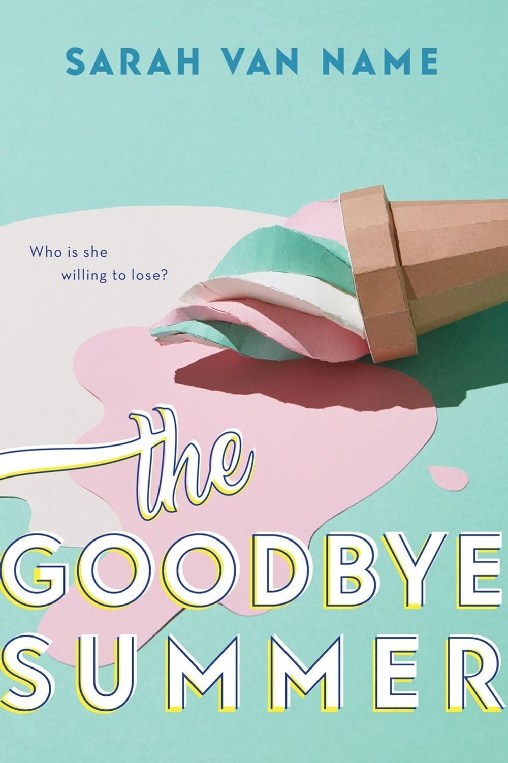 The Goodbye Summer by Sarah Van Name - ISBN: 9781492677031