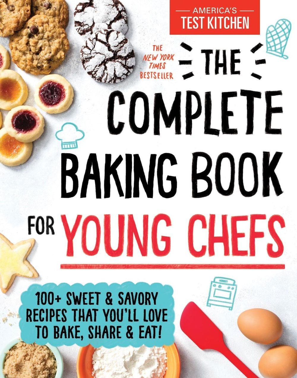 The Complete Baking Book for Young Chefs by America's Test Kitchen Kids - ISBN: 9781492677697