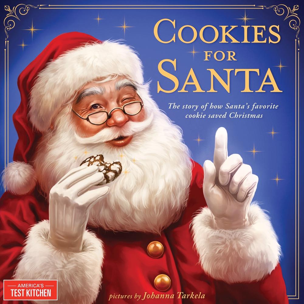 Cookies for Santa by America’s Test Kitchen Kids - ISBN: 9781492677710