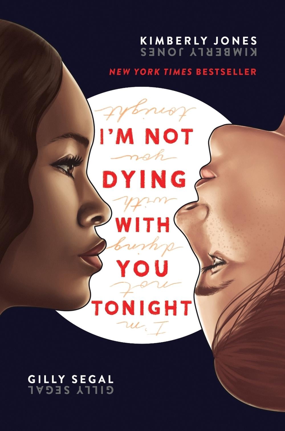 I'm Not Dying with You Tonight by Gilly Segal - ISBN: 9781492678892