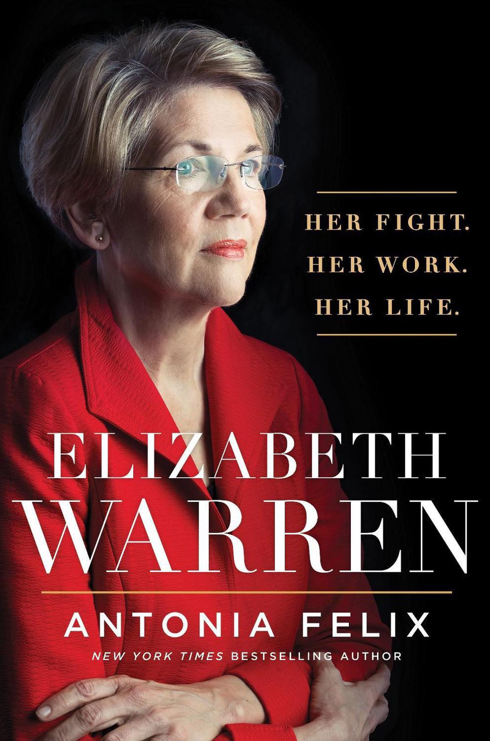 Elizabeth Warren by Antonia Felix - ISBN: 9781492680079