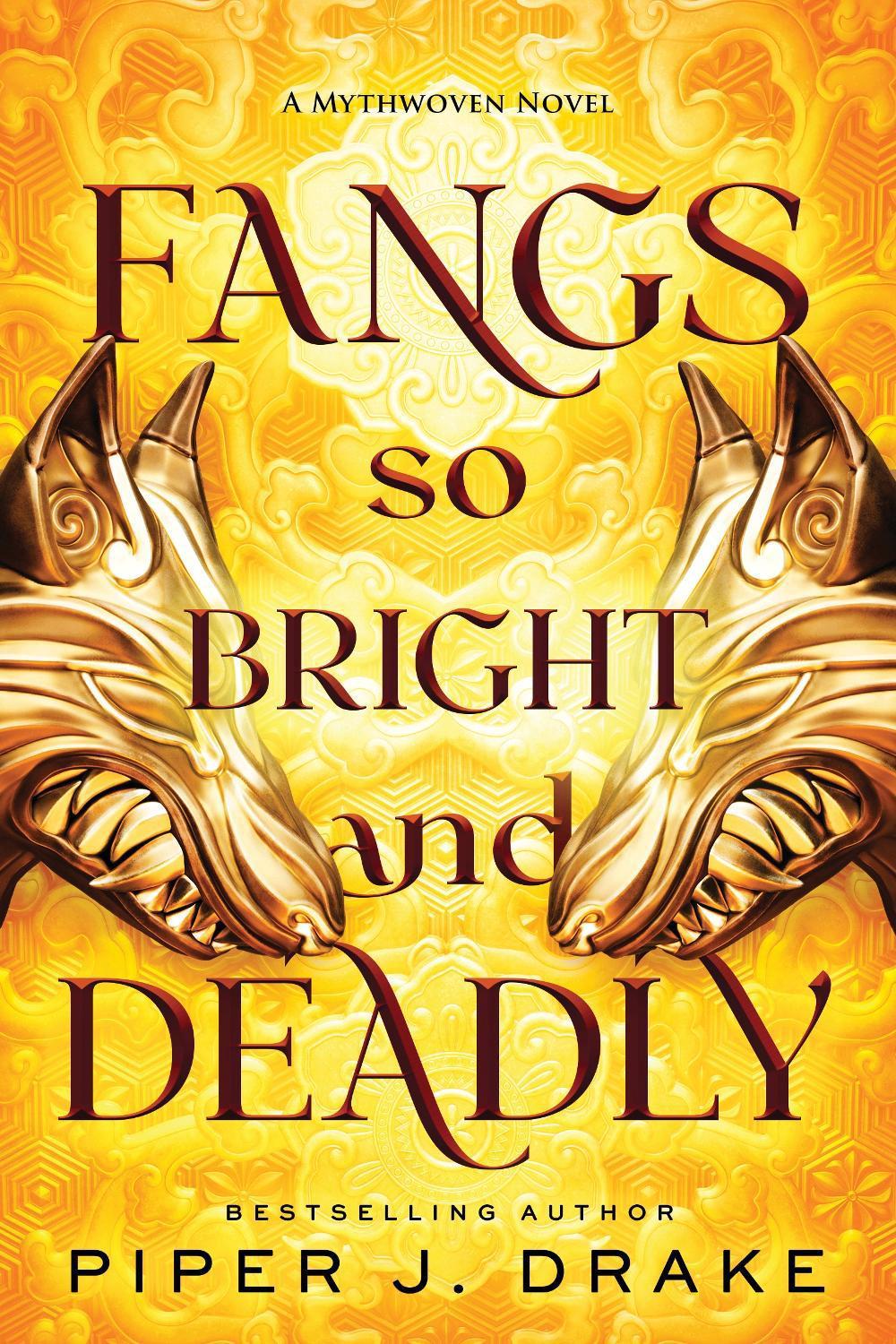 Fangs So Bright & Deadly by Piper J. Drake - ISBN: 9781492683896