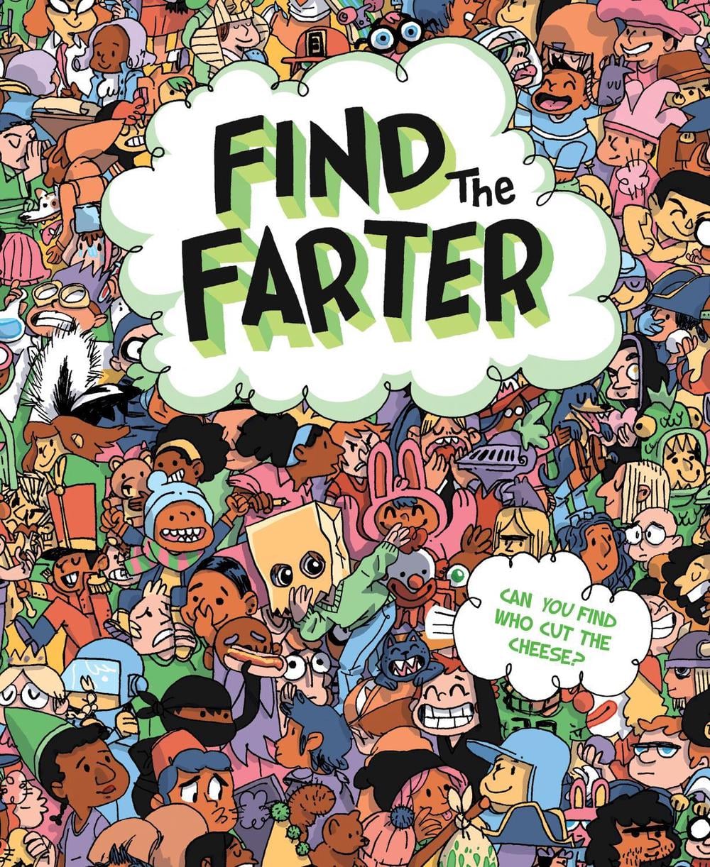 Find the Farter by Phyllis F. Hart - ISBN: 9781492685678
