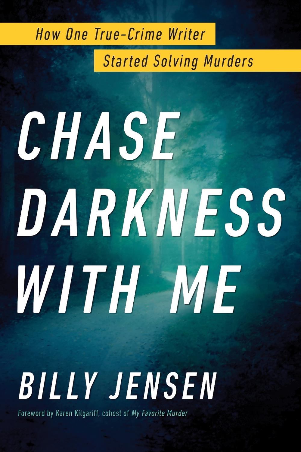 Chase Darkness with Me by Billy Jensen - ISBN: 9781492685852