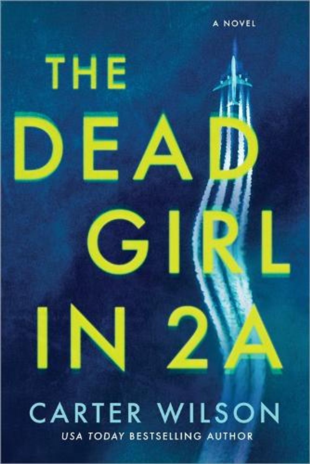 The Dead Girl in 2A by Carter Wilson - ISBN: 9781492686033