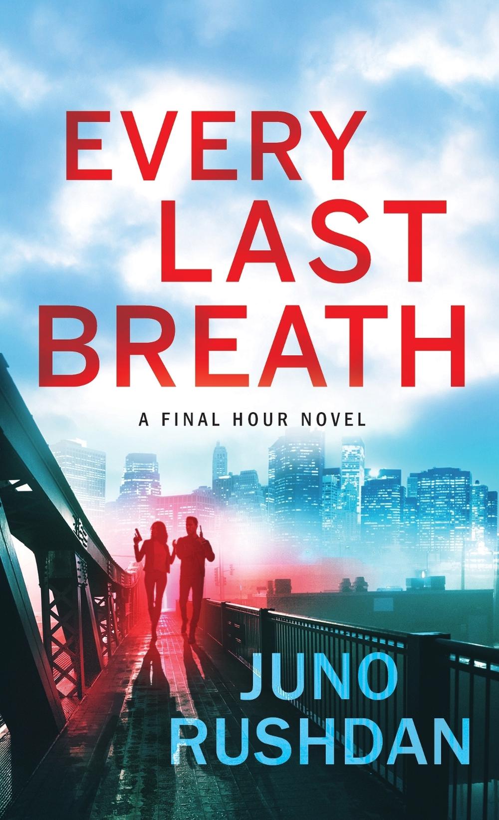 Every Last Breath by Juno Rushdan - ISBN: 9781492686088