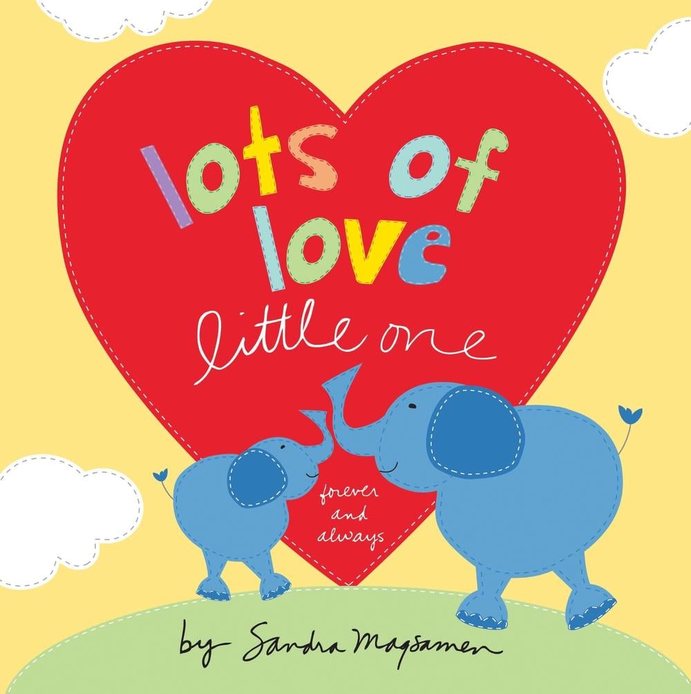 Lots of Love Little One by Sandra Magsamen - ISBN: 9781492687733