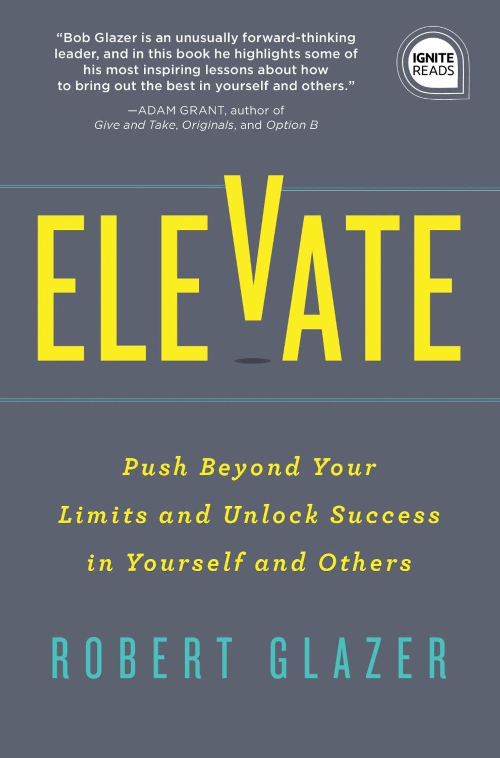 Elevate by Robert Glazer - ISBN: 9781492691488
