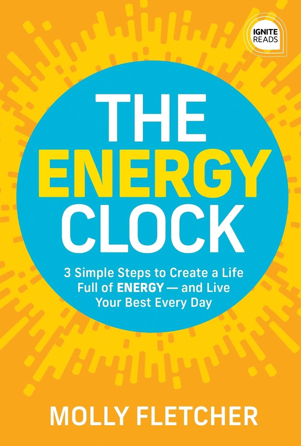 The Energy Clock by Molly Fletcher - ISBN: 9781492691501