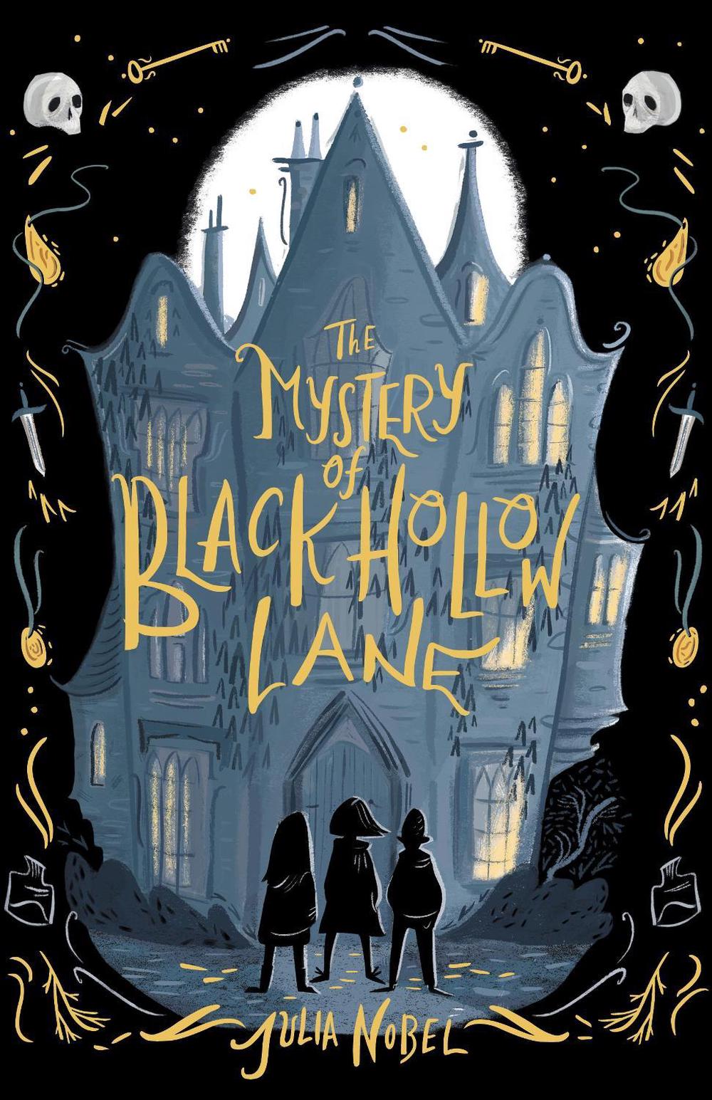 The Mystery of Black Hollow Lane by Julia Nobel - ISBN: 9781492691549
