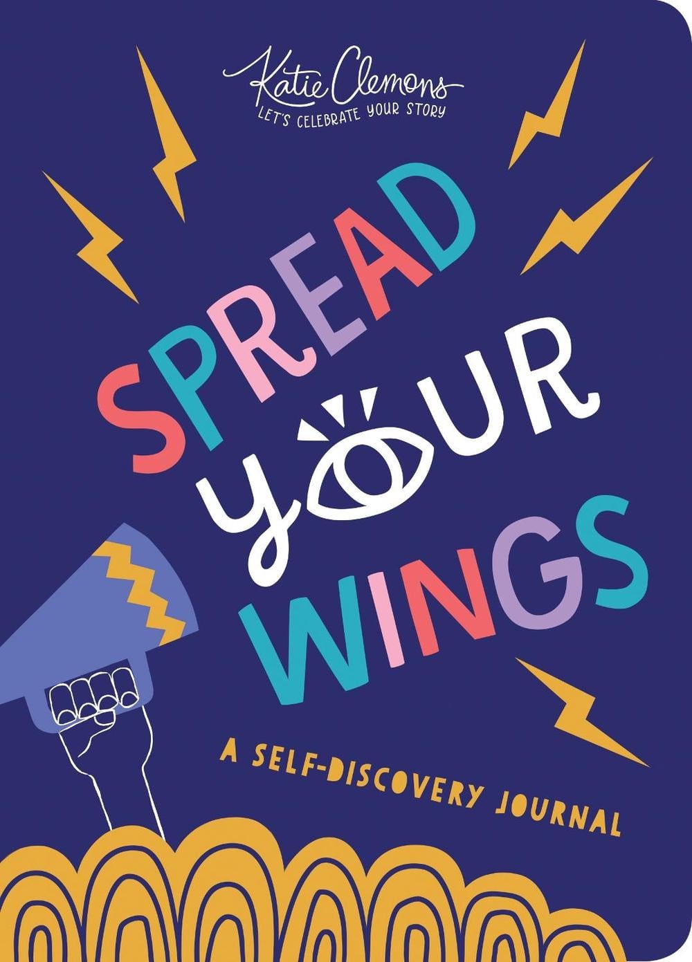 Spread Your Wings by Katie Clemons - ISBN: 9781492693604