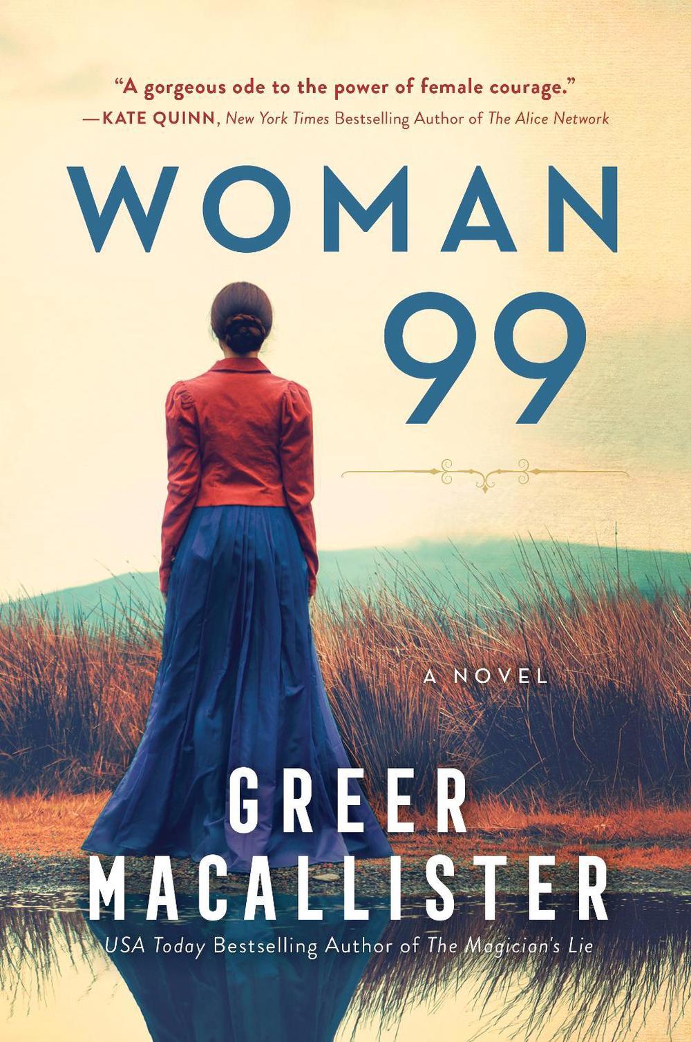 Woman 99 by Greer Macallister - ISBN: 9781492693710